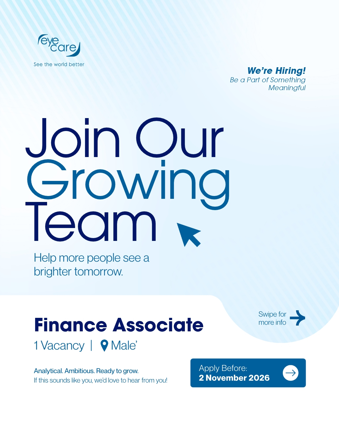 EyeCare – Join Our Growing Team. Finance Associate, 1 Vacancy, Male’. Apply Before: 2 November 2026