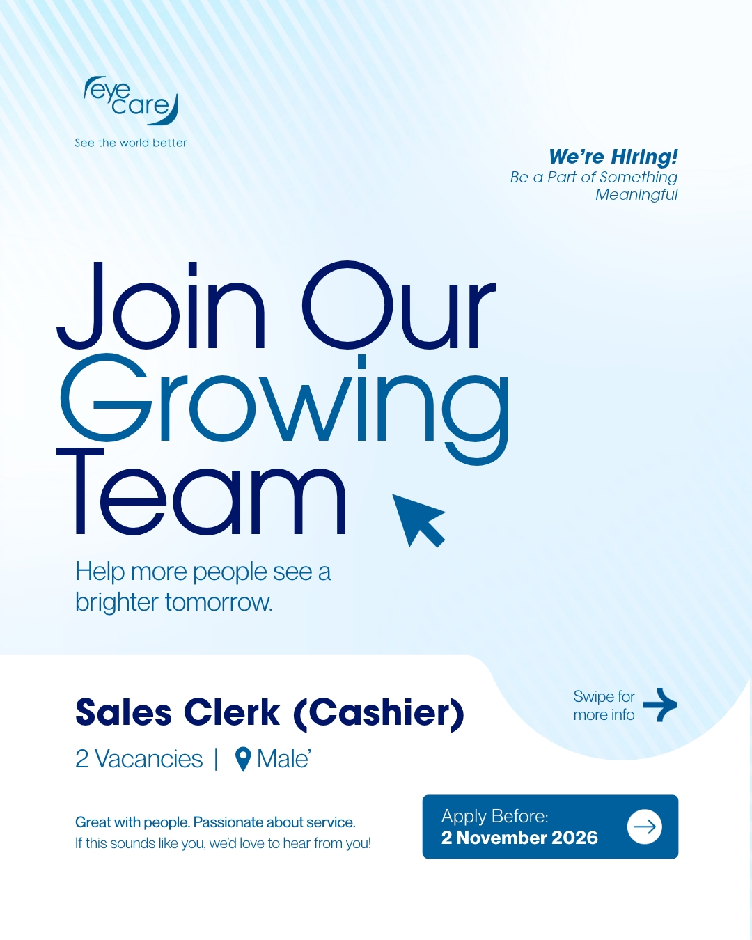EyeCare – Join Our Growing Team. Sales Clerk (Cashier), 2 Vacancies, Male’. Apply Before: 2 November 2026